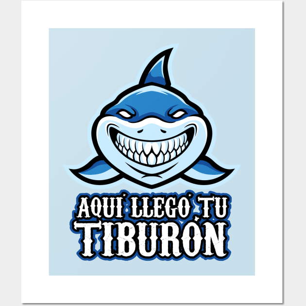 Aqui llego tu tiburon - Tiktok meme Wall Art by verde